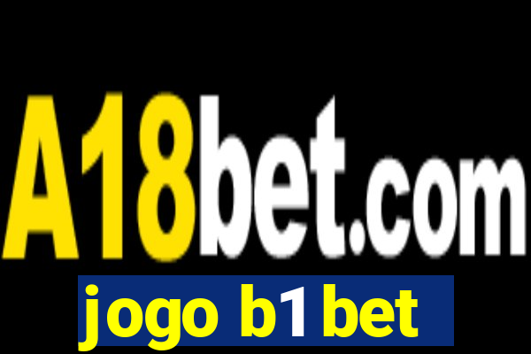 jogo b1 bet